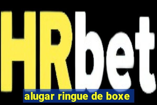 alugar ringue de boxe